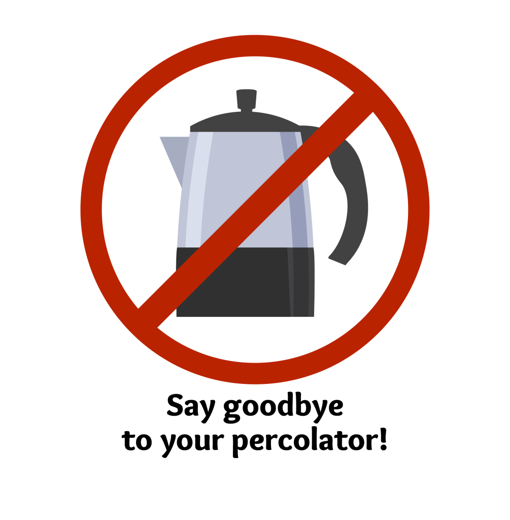 say goodbye to your percolator illustration