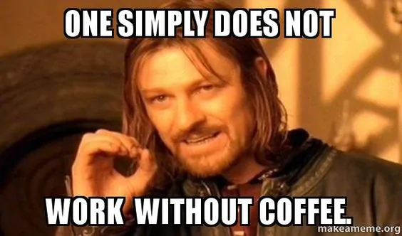 does not work without coffee