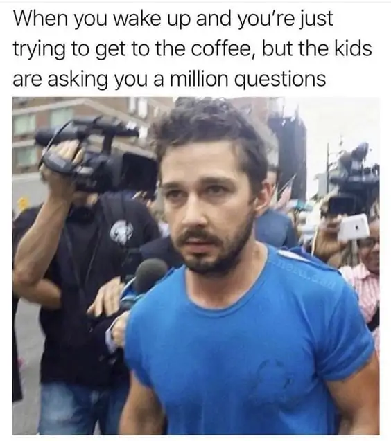 kids questioning before the coffee